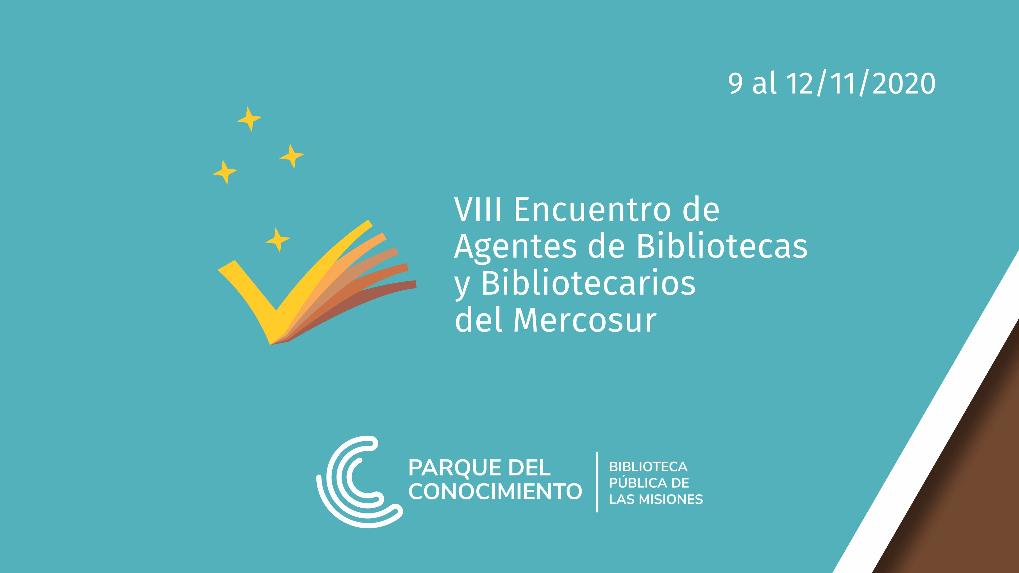 VIII Encuentro de Agentes de Bibliotecas y Bibliotecarios del Mercosur
