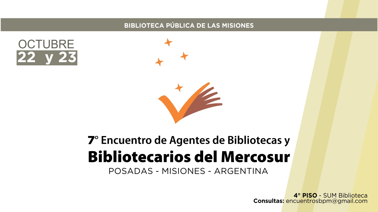 VII Encuentro de Agentes de Bibliotecas y Bibliotecarios del Mercosur