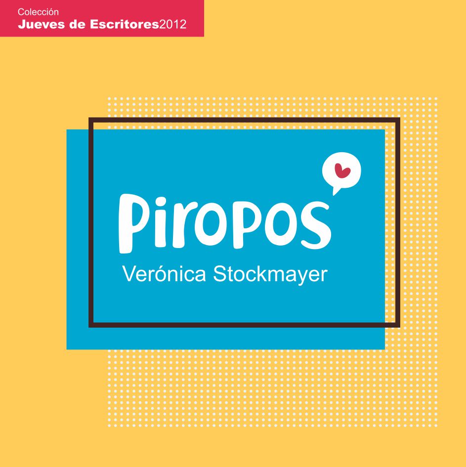 Piropos - Verónica Stockmayer